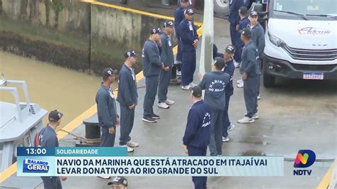 Navio da Marinha em Itajaí Transporta Donativos para o RS YouTube