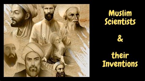 Muslim Scientists And Their Inventions