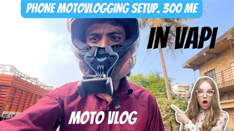 How To Mount Mobile Phone On Helmet Complete Moto Vlog Setup Full