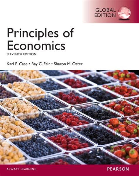 Case Fair Oster Principles Of Economics Plus Myeconlab With Pearson