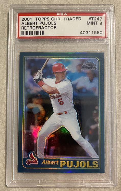 2001 Topps Chrome Traded Retrofractor Albert Pujols T247 ROOKIE RC PSA