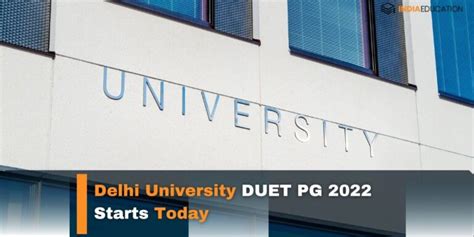 Delhi University Duet Pg 2022 Starts Today India Education