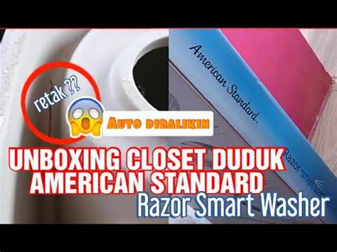 Unboxing Closet Duduk American Standard Youtube