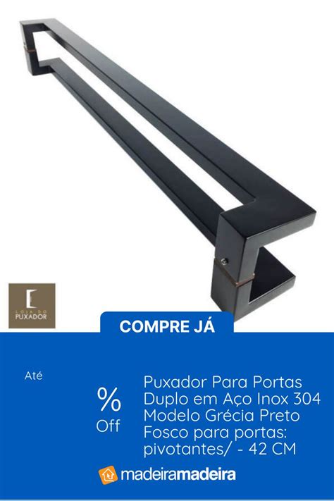 Puxador Para Portas Duplo em Aço Inox 304 Modelo Grécia Preto Fosco