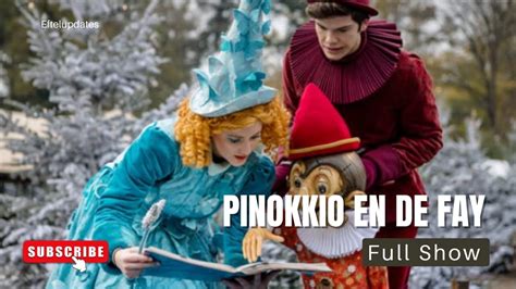 Winter Efteling Pinokkio En De Fay Laten Het Sneeuwen Full Show