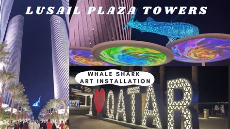 Lusail Plaza Towers Whale Shark Art Installation Youtube