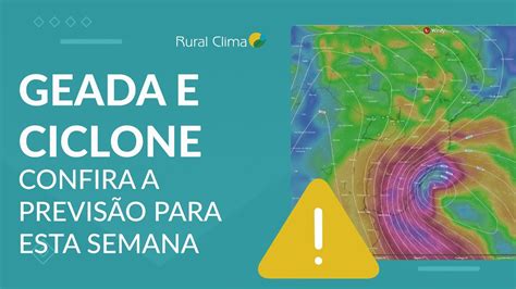 Clima confira quais serão os impactos das geadas e do ciclone YouTube