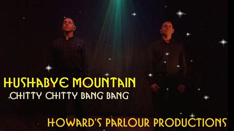 Hushabye Mountain Chitty Chitty Bang Bang April Youtube