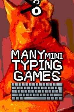 Many Mini Typing Games (TBD)