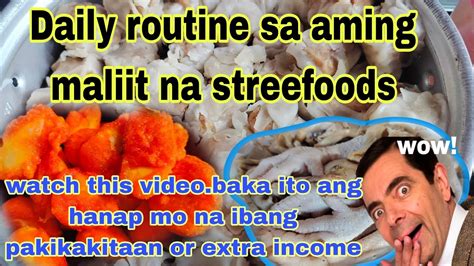 Daily Routine Sa Aming Maliit Na Streetfoods S Mga Gustong Magkaroon Ng