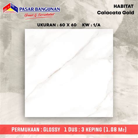 Jual Keramik Habitat Calacata Gold Calacata Silver 60x60 KW A Shopee