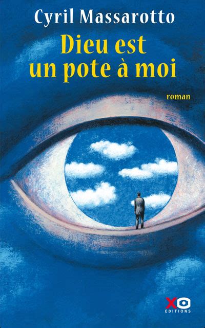 Dieu Est Un Pote à Moi Broché Cyril Massarotto Achat Livre Ou