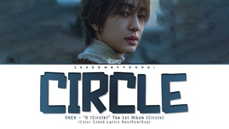 Onew 온유 O Circle Color Coded Lyrics Hanromeng