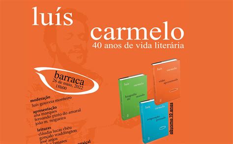 Luís Carmelo 40 Anos De Vida Literária Ualmedia