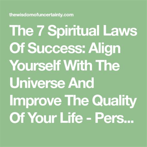 The 7 Spiritual Laws Of Success Align Yourself With The Universe And