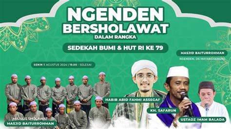 Ngenden Bersholawat Dalam Rangka Sedekah Bumi Hut Ri Ke Youtube