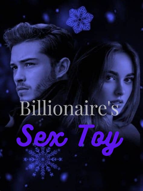 Read Billionaires Sex Toy Adeleft Webnovel