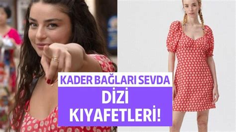 Kader Bağları Sevda Dizi Kıyafetleri ve Markaları Dizi Postası