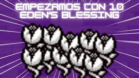 EMPEZAMOS CON 10 EDEN S BLESSING Tainted Lost Streak The Binding Of