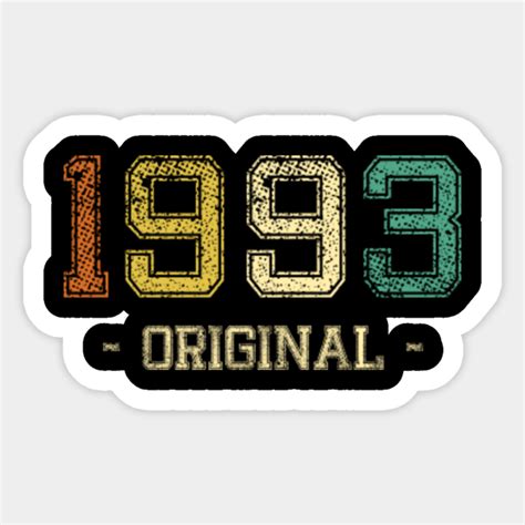 Vintage 1993 1993 T 1993 Birth Year Born In 1993 1993 Sticker