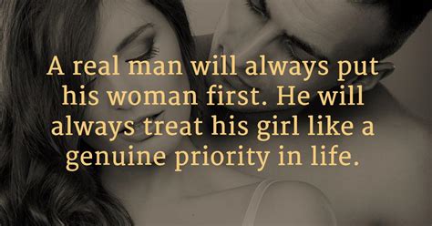 A Real Man Will Always Put His Woman First