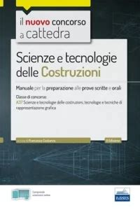 Libri Per Concorso A Cattedra Di Scienze E Tecnologie Delle Costruzioni