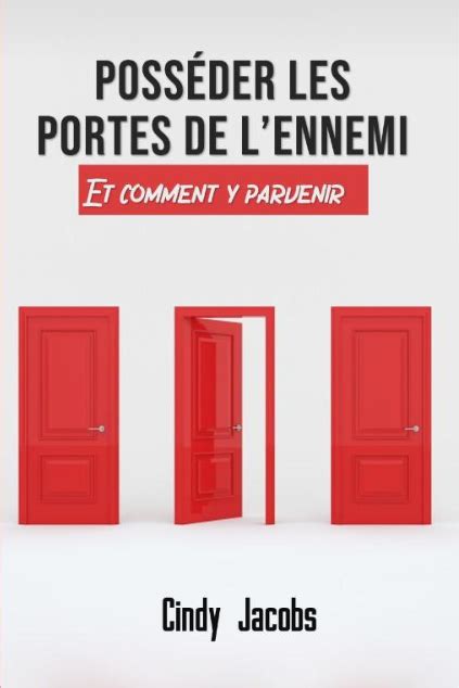 Poss Der Les Portes De L Ennemi Et Comment Y Parvenir Eglise Shop