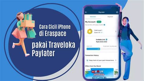 Cara Cicil Iphone Di Eraspace Bisa Pakai Traveloka Paylater