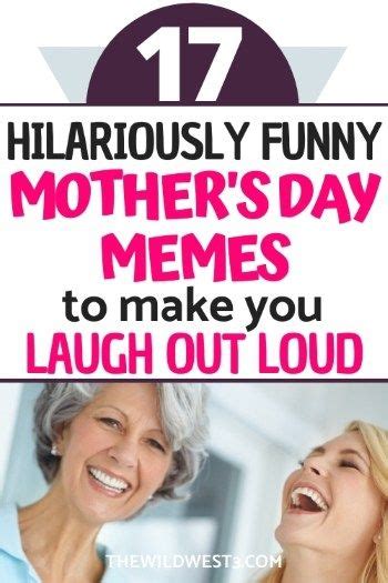 Hilariously Funny Mother S Day Memes To Make You And Your Mom Laugh Out