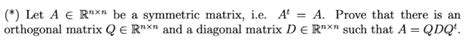 Solved Let A E Rnxn Be A Symmetric Matrix I E A A Chegg