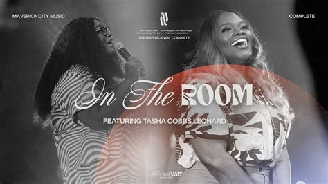 Maverick City Music - In The Room ft Naomi Raine, Tasha Cobbs