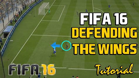 Fifa 16 Defending Wing Play Tutorial How To Defend Against Cutting In