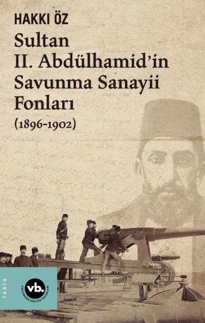 Sultan Ii Abd Lhamidin Savunma Sanayii Fonlar Denizci