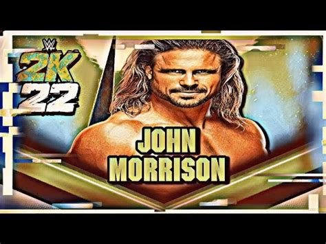 WWE 2K22 John Morrison Signatures And Finishers YouTube