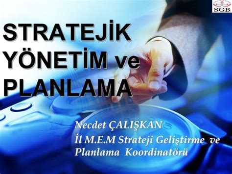 PPT STRATEJİK YÖNETİM ve PLANLAMA PowerPoint Presentation free