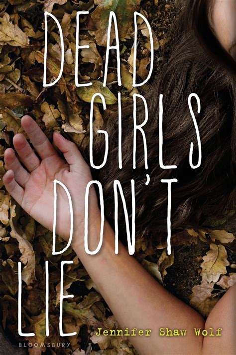 Dead Girls Dont Lie Ebook Wolf Jennifer Shaw Kindle Store