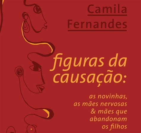 Figuras Da Causa O As Novinhas As M Es Nervosas M Es Que Abandonam