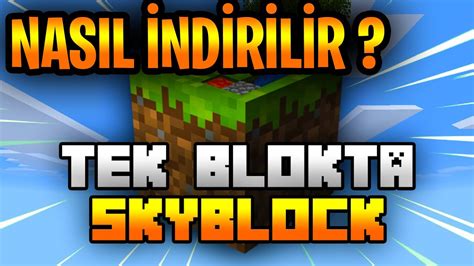 Tek Blok Skyblock Nasil İndİrİlİr 2 Dakİkada Youtube