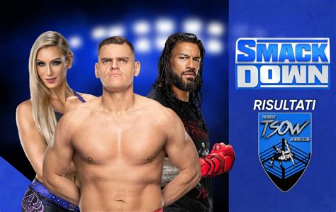 Smackdown Risultati Live 07 04 2023 Wwe