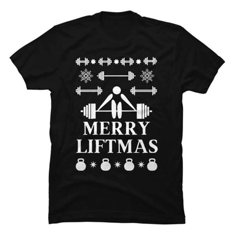 Merry Liftmas Funny Gympresent Tshirt Buy T Shirt Designs