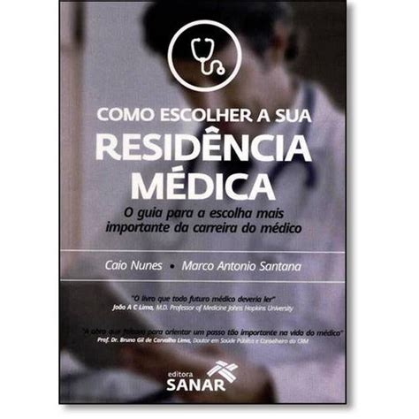 Como Escolher A Sua Resid Ncia M Dica O Guia Para A Escolha Mais