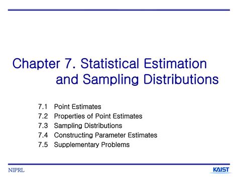 PPT Chapter 7 Statistical Estimation And Sampling Distributions