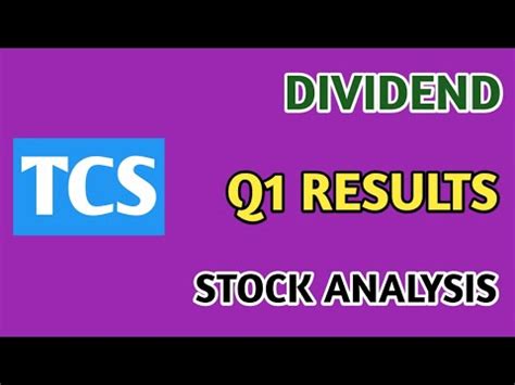 TCS Q1 RESULTS 2023 DIVIDEND TCS STOCK ANALYSIS TCS Q1 RESULTS STOCK