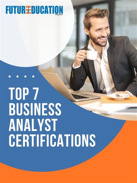 Top Business Analyst Certifications Future Education Magazine