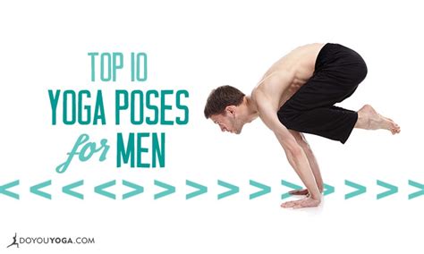 Top 10 Yoga Poses For Men - DoYou