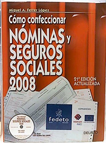 2008 como confeccionar nominas y seguros sociales 21ª ed