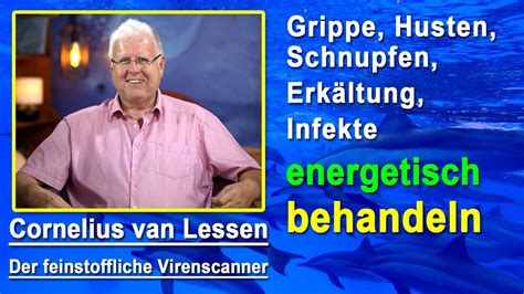 Grippe Erk Ltung Husten Schnupfen Viren Infekte Energetisch