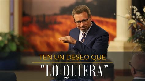 Ten Un Deseo Que Lo Quiera Pastor Jay Eberly De Julio Del