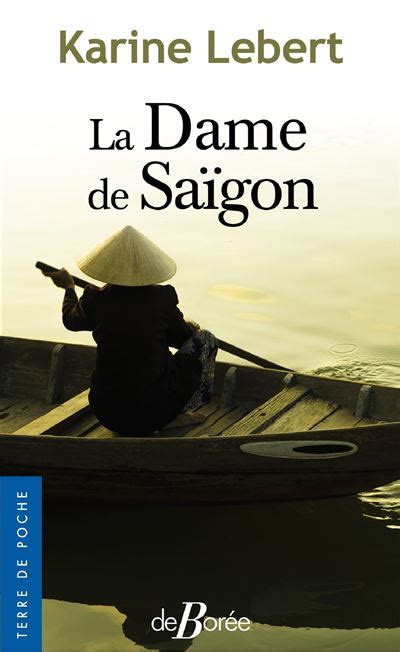 La Dame de Saïgon broché Karine Lebert Achat Livre fnac