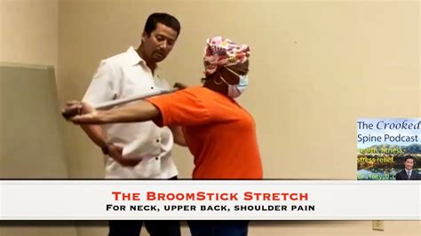 Broomstick Stretch For Neck Upper Back Shoulder Pains Clip Crooked